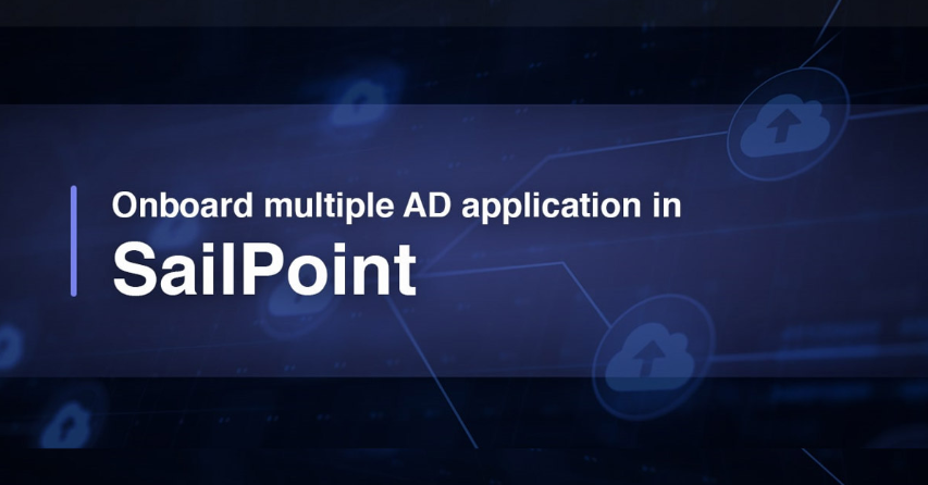 Onboard multiple AD application in SailPoint