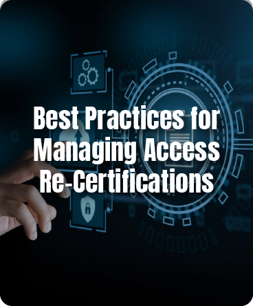 https://www1.avancercorp.com/wp-content/uploads/2024/07/Best-Practices-for-Managing-Access-Re-Certifications.png