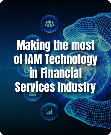 https://www1.avancercorp.com/wp-content/uploads/2024/07/IAM-Technology-in-Financial-Services-Industry.png