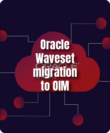 https://www1.avancercorp.com/wp-content/uploads/2024/07/Oracle-Waveset-migration-to-OIM.png