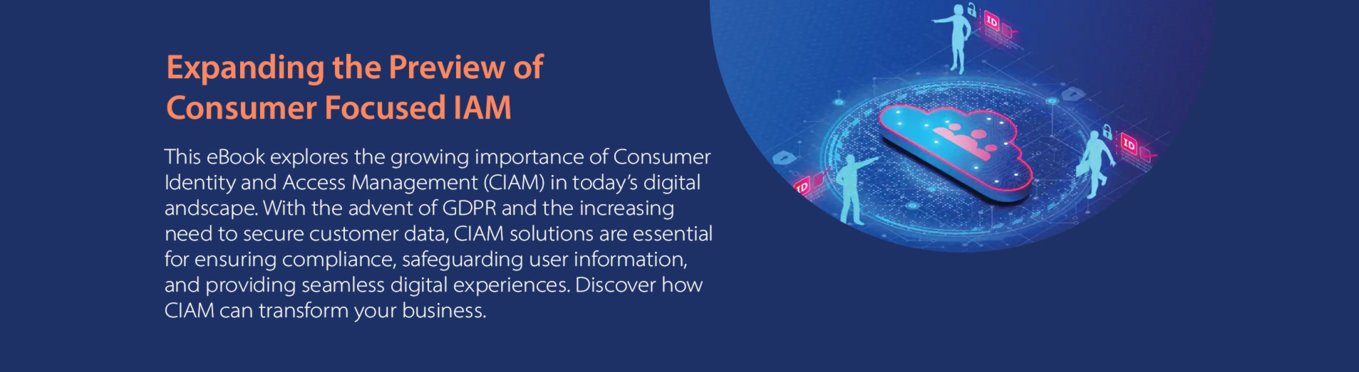 Expanding the Preview of Consumer Focused IAM